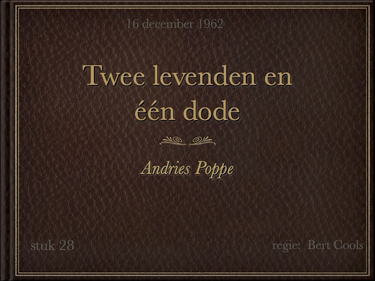 1962 Twee Levenden en een Dode L